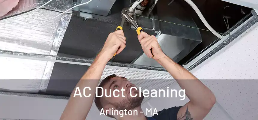  AC Duct Cleaning Arlington - MA
